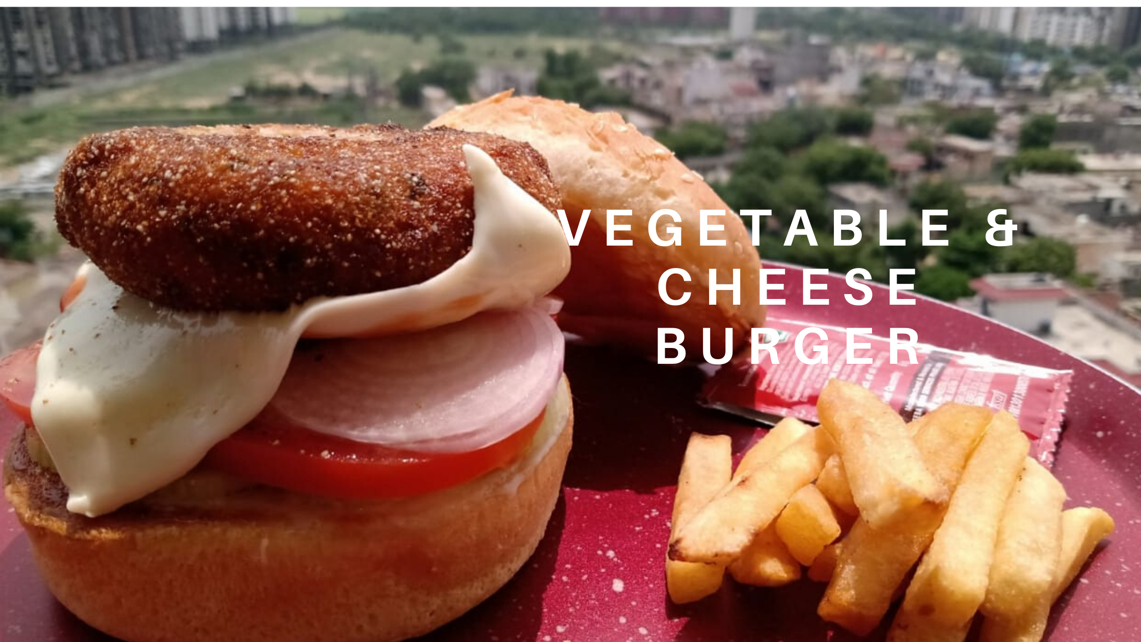 vegetable Cheese Burger by Chef Ankit