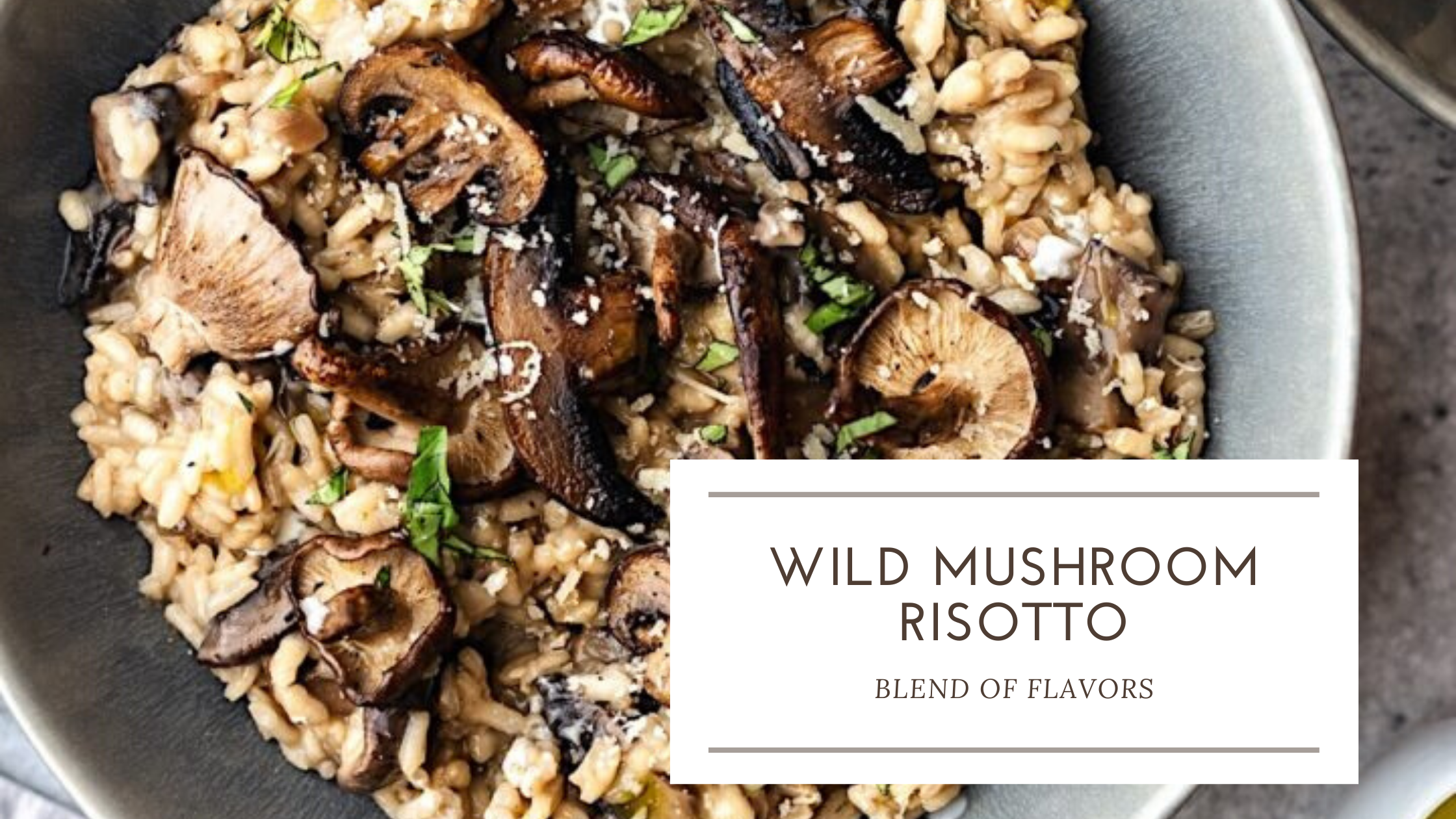 Wild mushroom risotto by Chf Ankit gaurav
